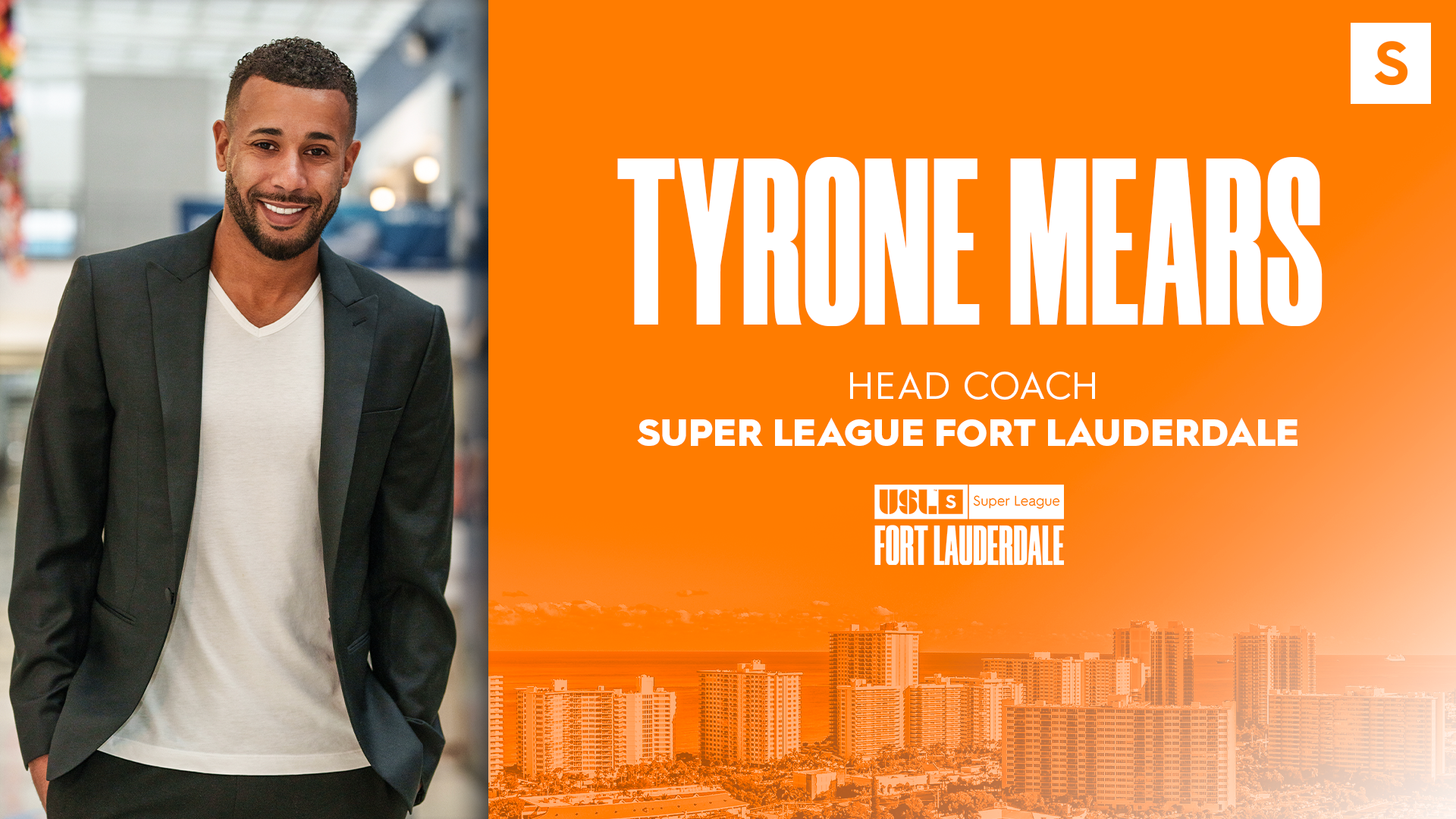 Super League Fort Lauderdale Appoints Tyrone Mears as Club's First Head Coach featured image